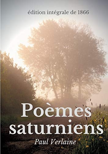 Poèmes saturniens (édition intégrale de 1866) - Cover