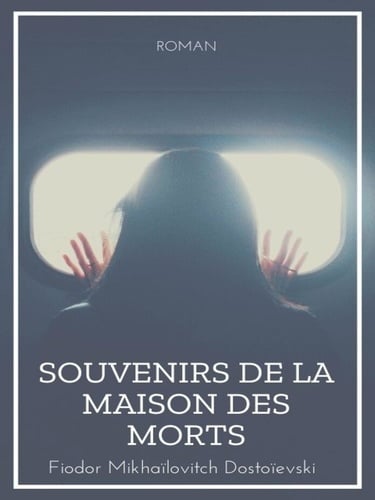 Souvenirs de la maison des morts - Cover
