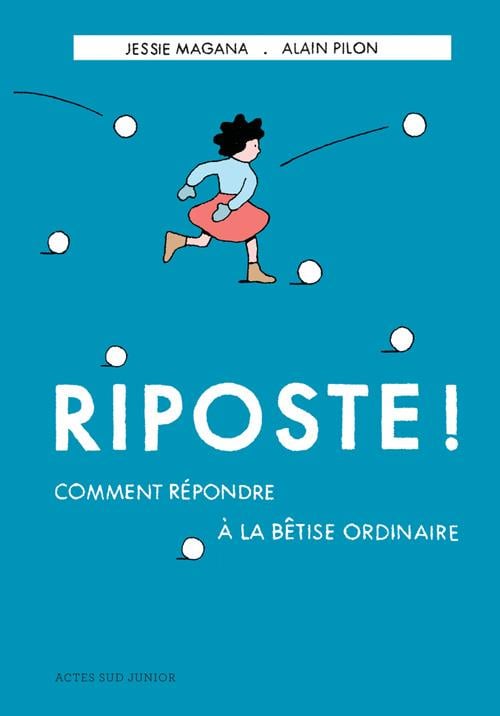 Riposte ! Comment répondre à la bêtise ordinaire - Cover