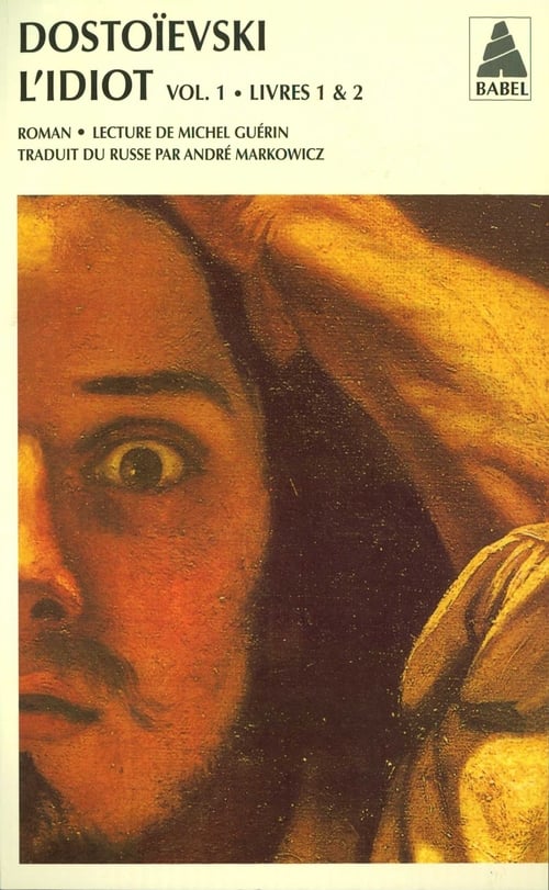 L'idiot volume 1 (livres I et II) - Cover