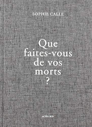 Que faites-vous de vos morts ? - Cover