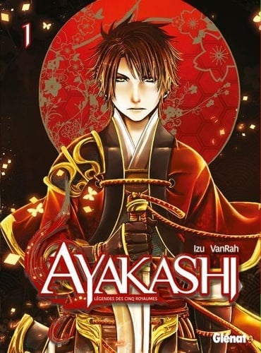 Ayakashi Légendes des 5 royaumes - Tome 01 - Cover