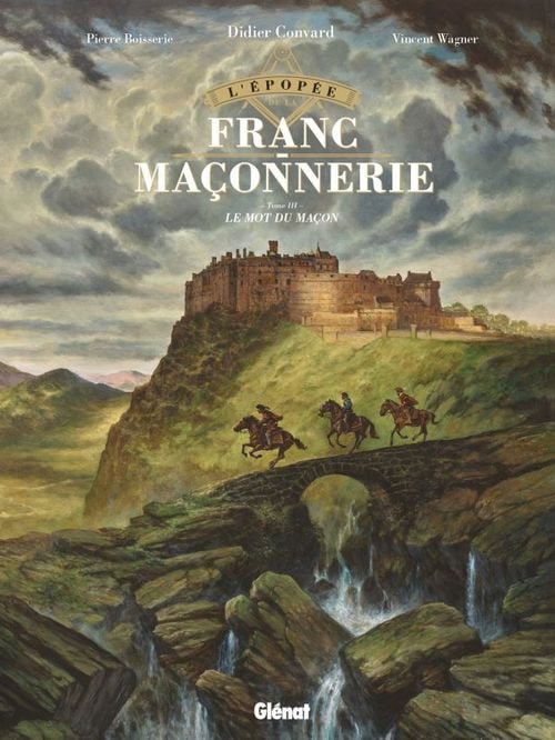 L'Épopée de la franc-maçonnerie - Tome 03 - Cover