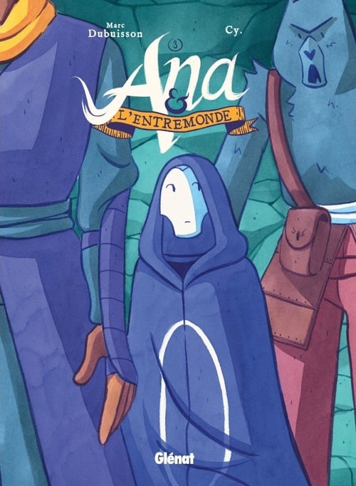 Ana et l'Entremonde - Tome 03 - Cover