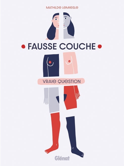 Fausse couche vraie question - Cover