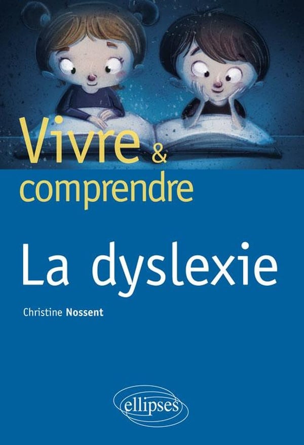 Vivre et comprendre la dyslexie - Cover