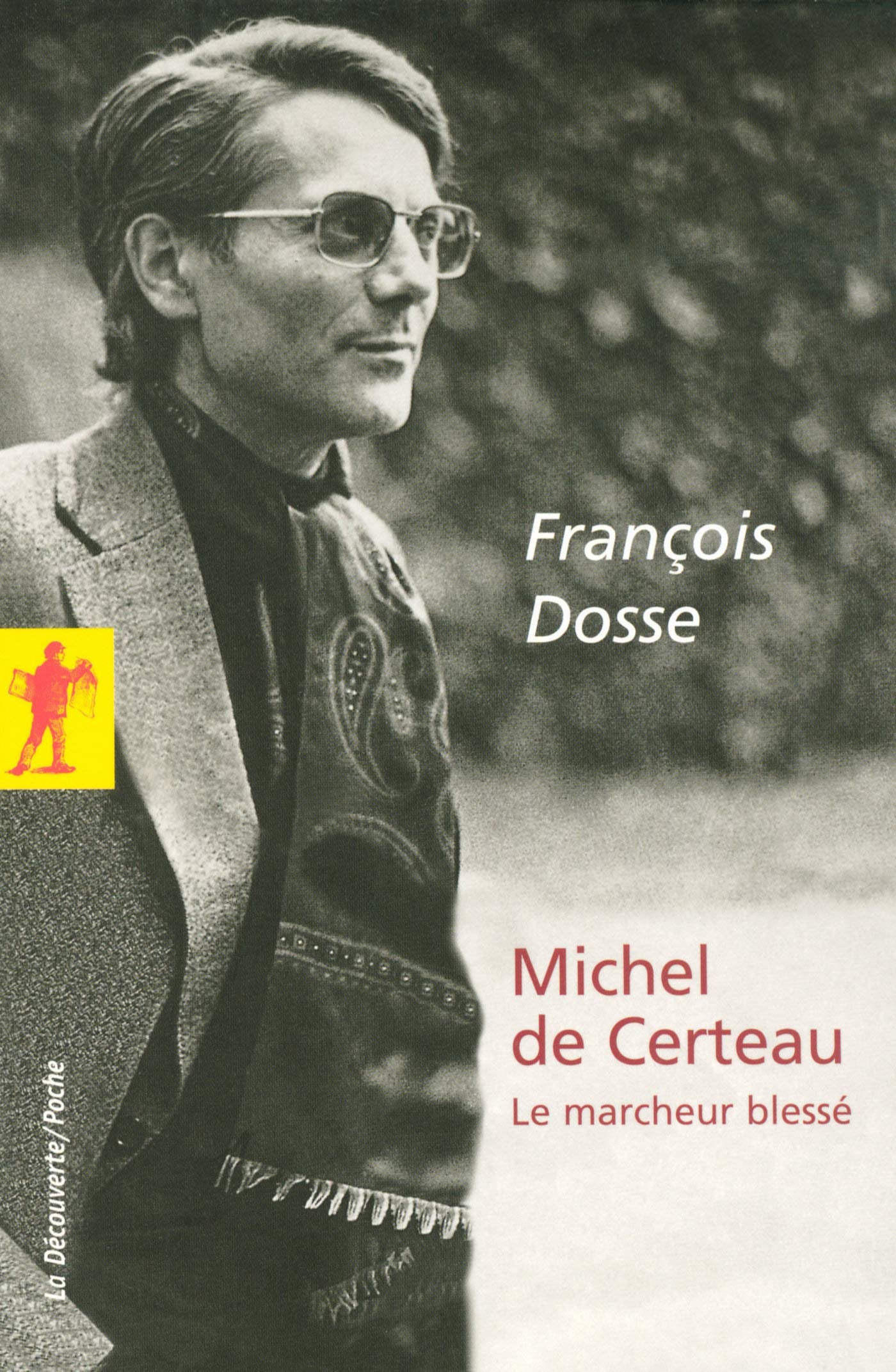 Michel de Certeau: Le marcheur blessé (Poche / Sciences humaines et sociales) - Cover