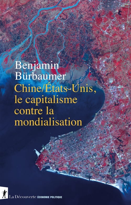 Chine/États-Unis, le capitalisme contre la mondialisation - Cover