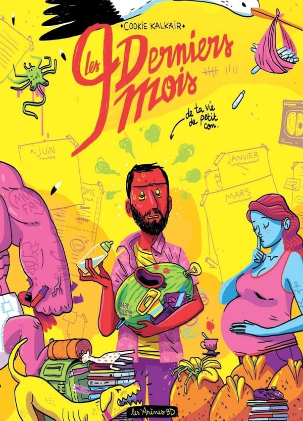 Les 9 derniers mois de ta vie de petit con - Cover