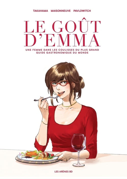 Le Goût d'Emma - Une femme dans les coulisses du plus grand guide gastronomique du monde - Cover