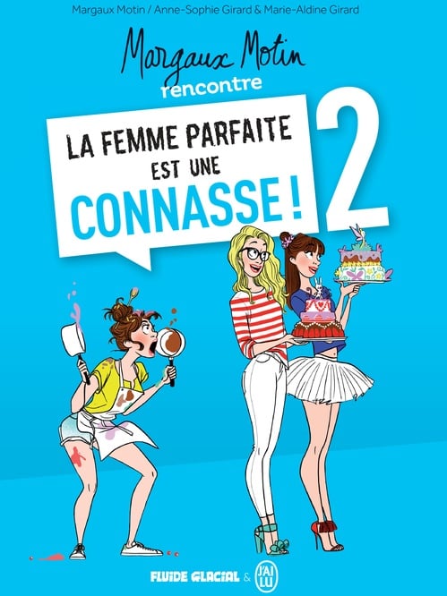 Margaux Motin rencontre La Femme parfaite est une connasse (Tome 2) - Cover