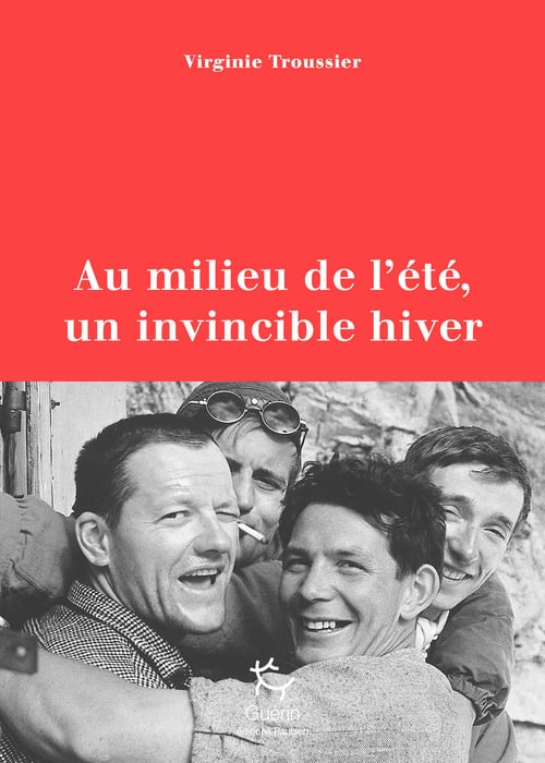 Au milieu de l'été, un invincible hiver - Juillet 1961, la tragédie du Frêney - Cover