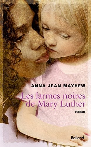 Les Larmes noires de Mary Luther - Cover