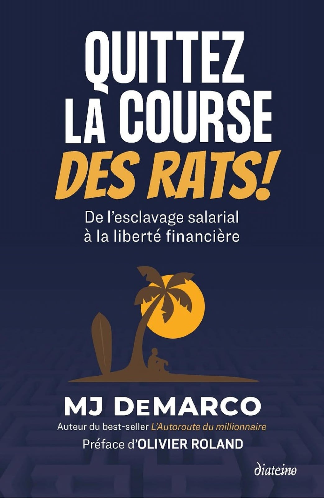 Quittez la course des rats ! - De l'esclavage salarial à la liberté financière - Cover