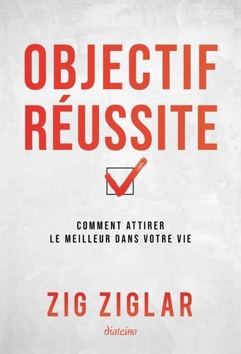 Objectif réussite - Comment attirer le meilleur dans votre vie - Cover