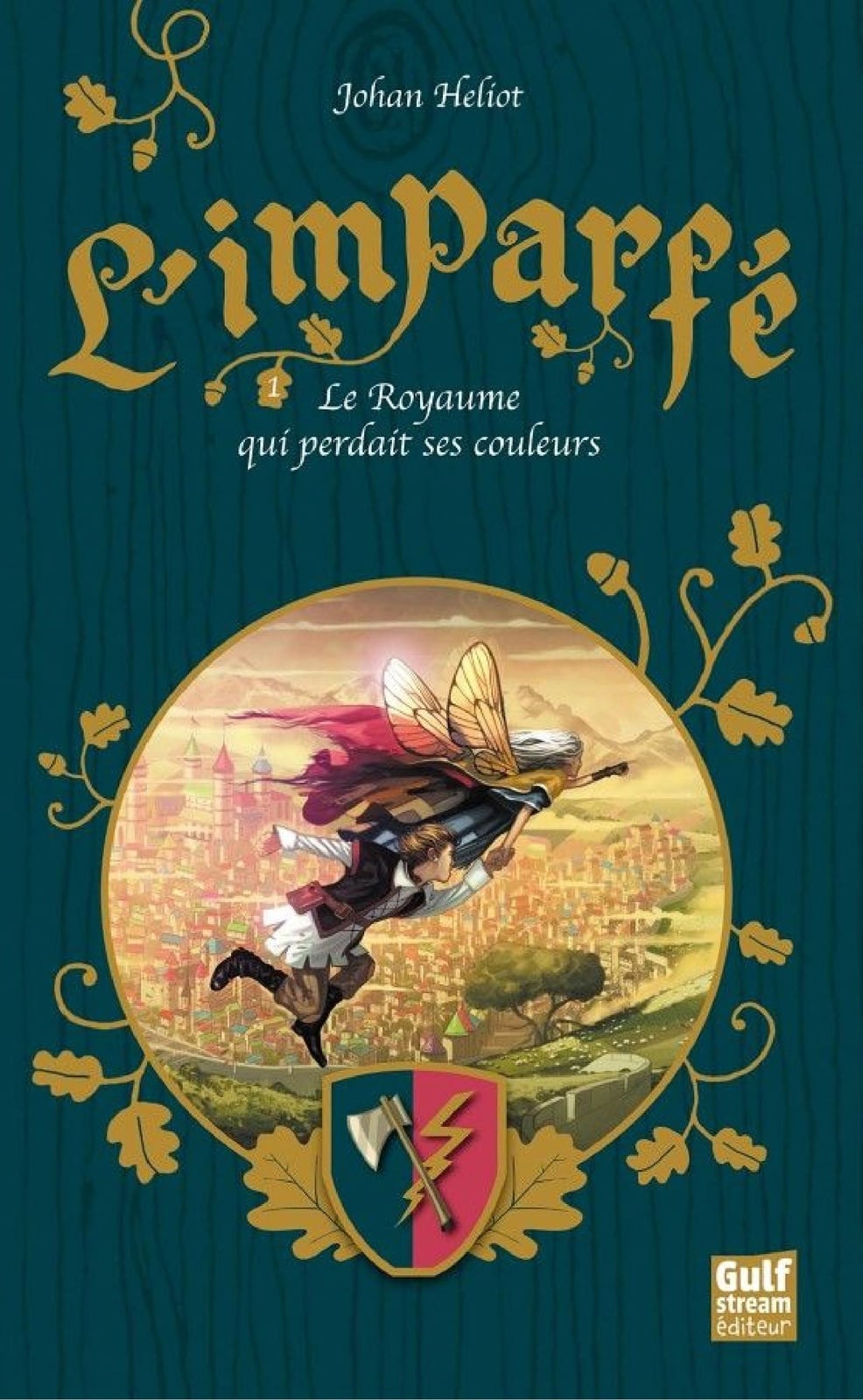 L'Imparfé - tome 1 Le Royaume qui perdait ses couleurs - Cover