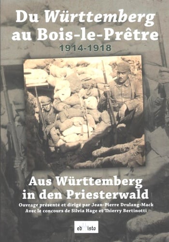 Du Wûrttemberg au Bois-le-Prêtre 1914-1918 - Cover