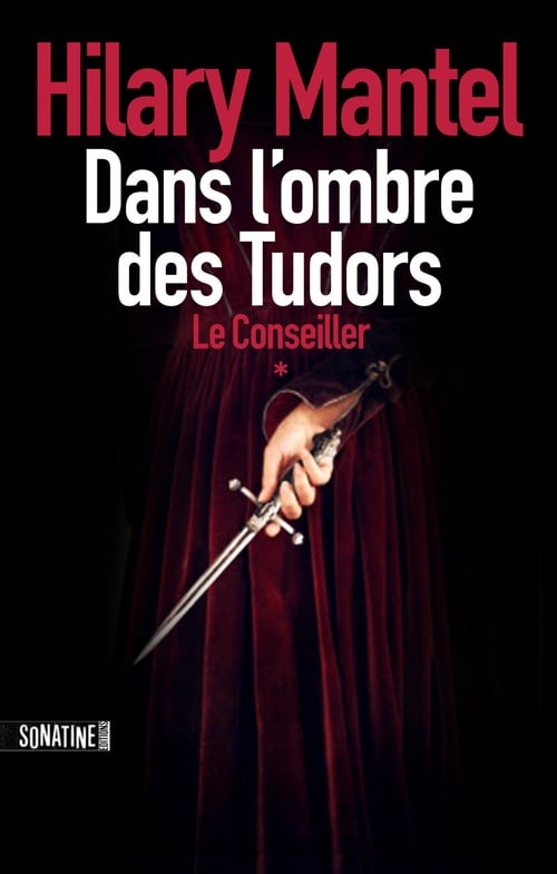 Le conseiller - Tome 1 - Dans l'ombre des Tudors - Cover