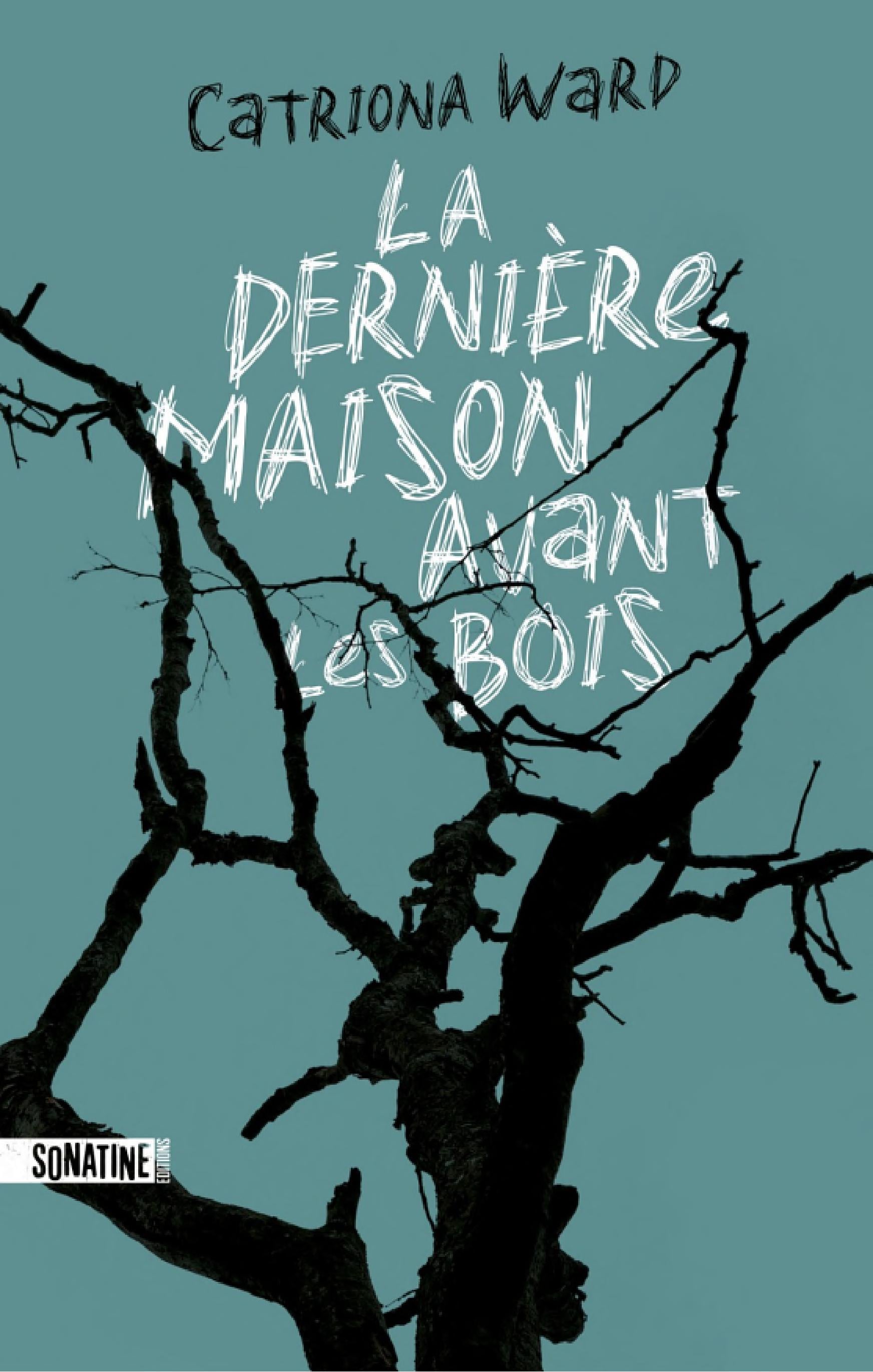 La Dernière Maison avant les bois - Cover