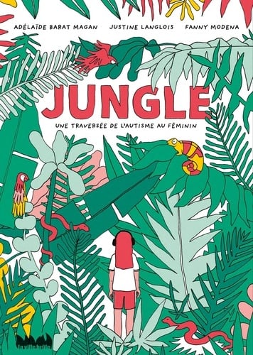 Jungle-Une traversée de l'autisme au féminin - Cover