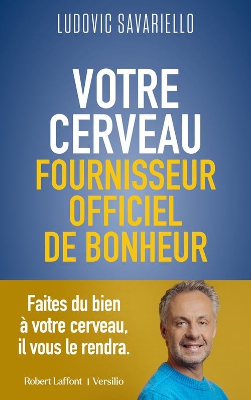 Votre cerveau, fournisseur officiel de bonheur - Cover
