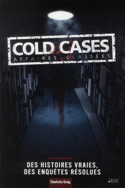 Cold cases affaires classées - Cover