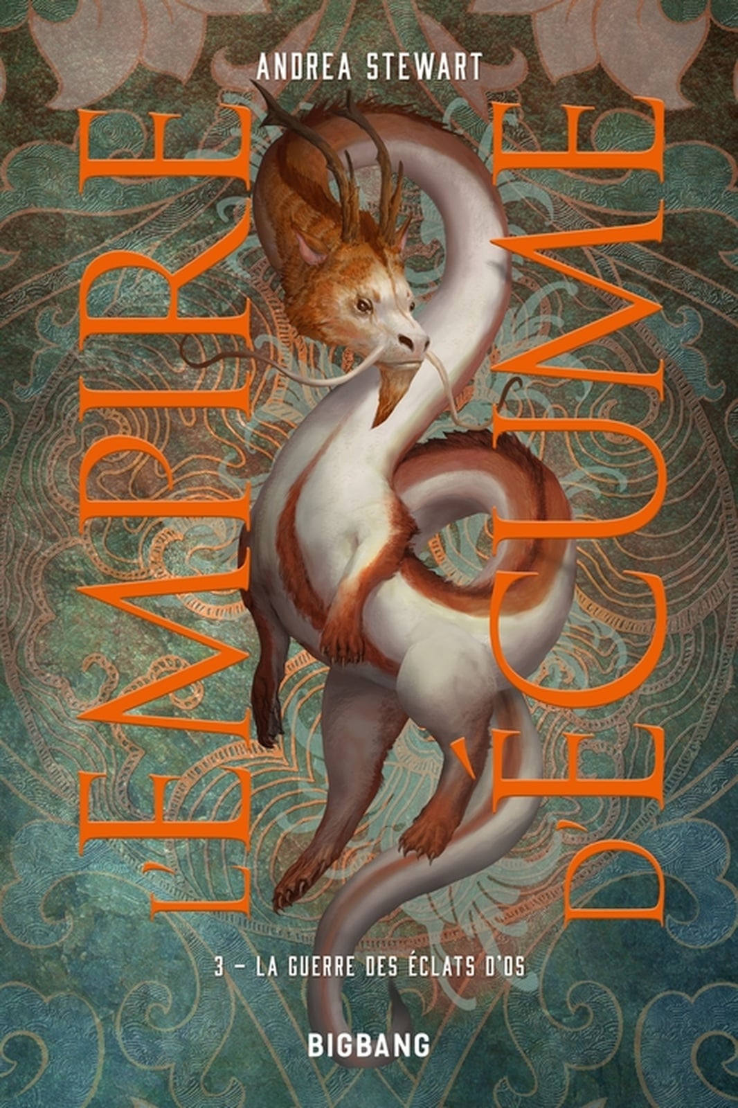 L'Empire d'écume, T3 : La Guerre des éclats d'os - Cover