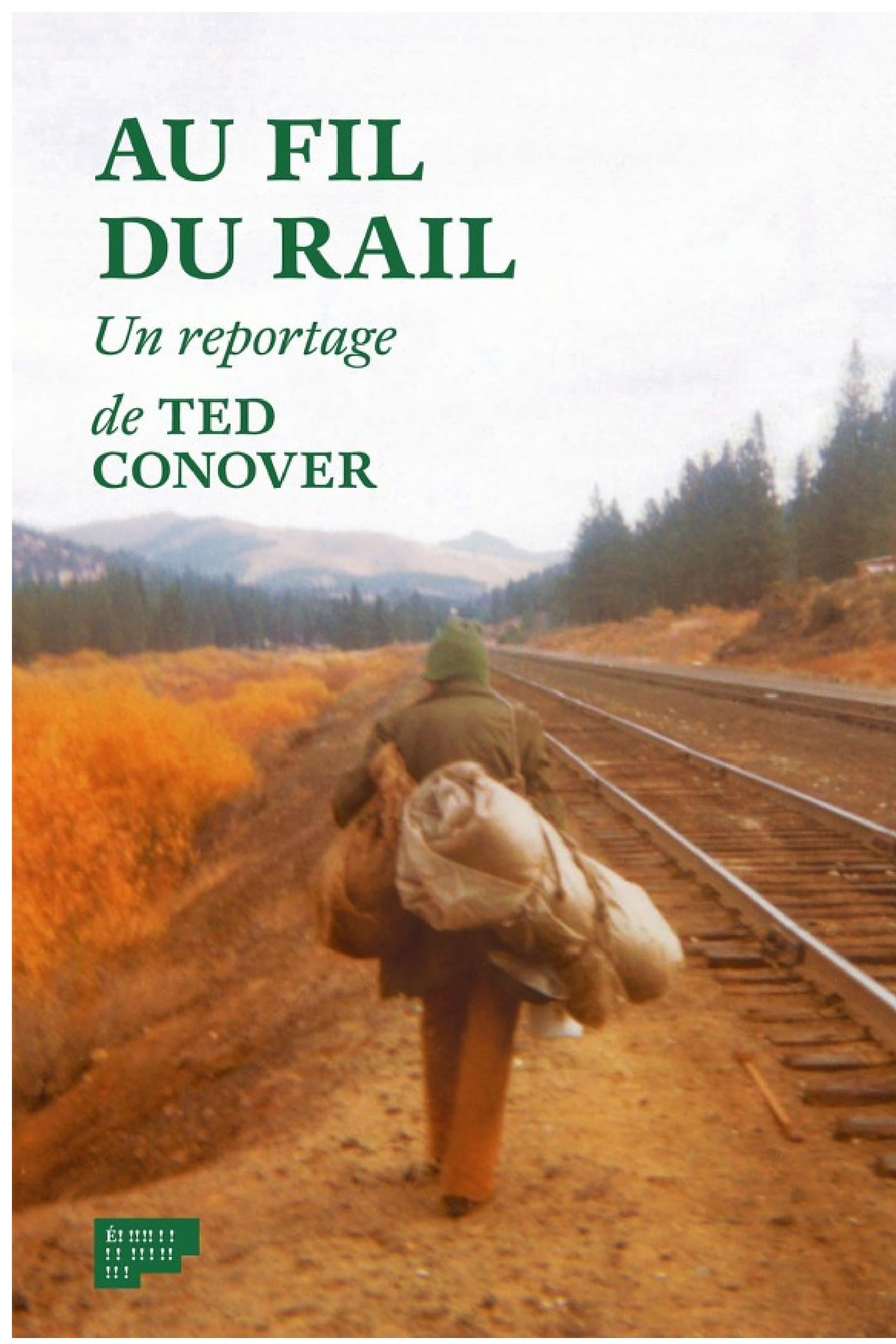 Au fil du rail. L'Amérique des hobos - Cover