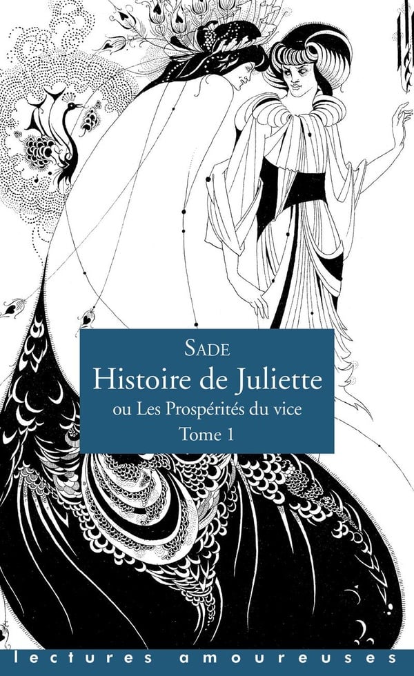 Histoire de Juliette ou les prospérités du vice Tome 1 - Cover