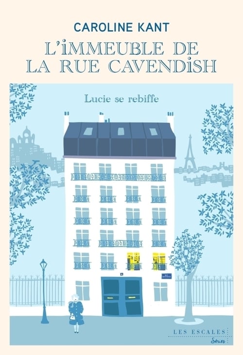 L'Immeuble de la rue Cavendish - Tome 3 Lucie se rebiffe - Cover