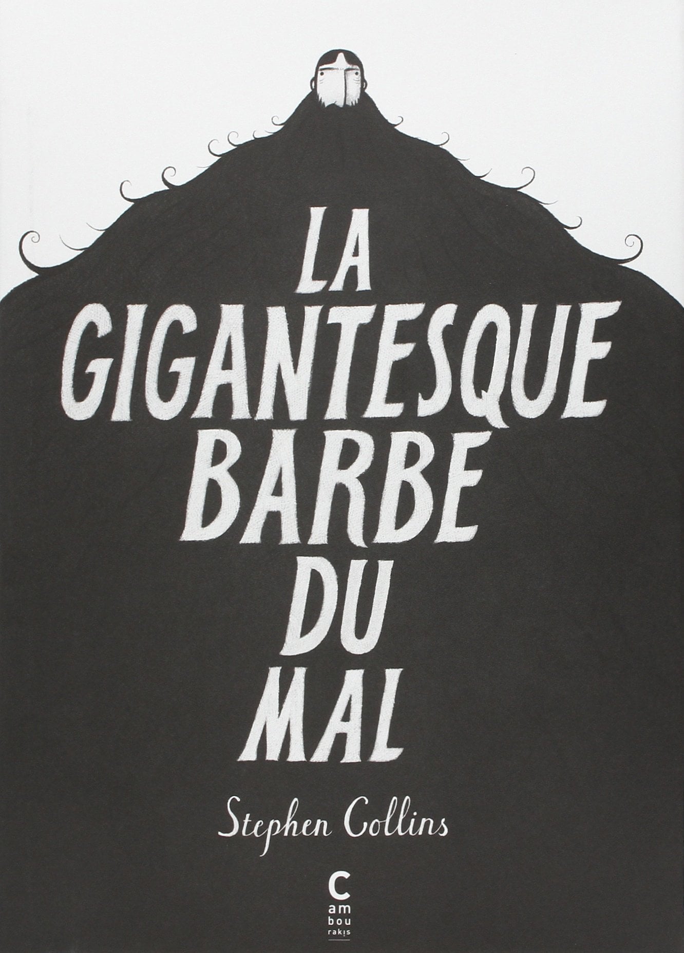 La gigantesque barbe du mal - Cover
