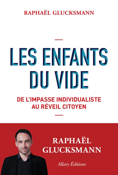 Les Enfants du vide. De l'impasse individualiste au réveil citoyen - Cover