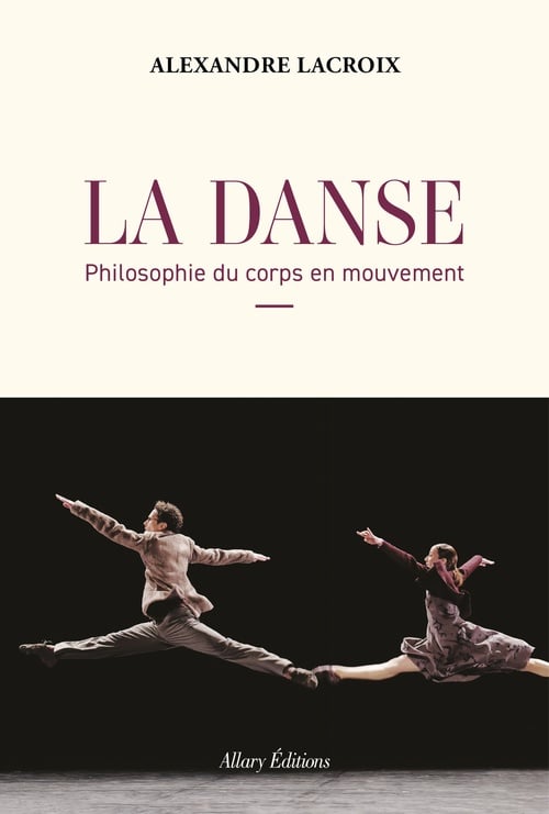 La Danse - Philosophie du corps en mouvement - Cover