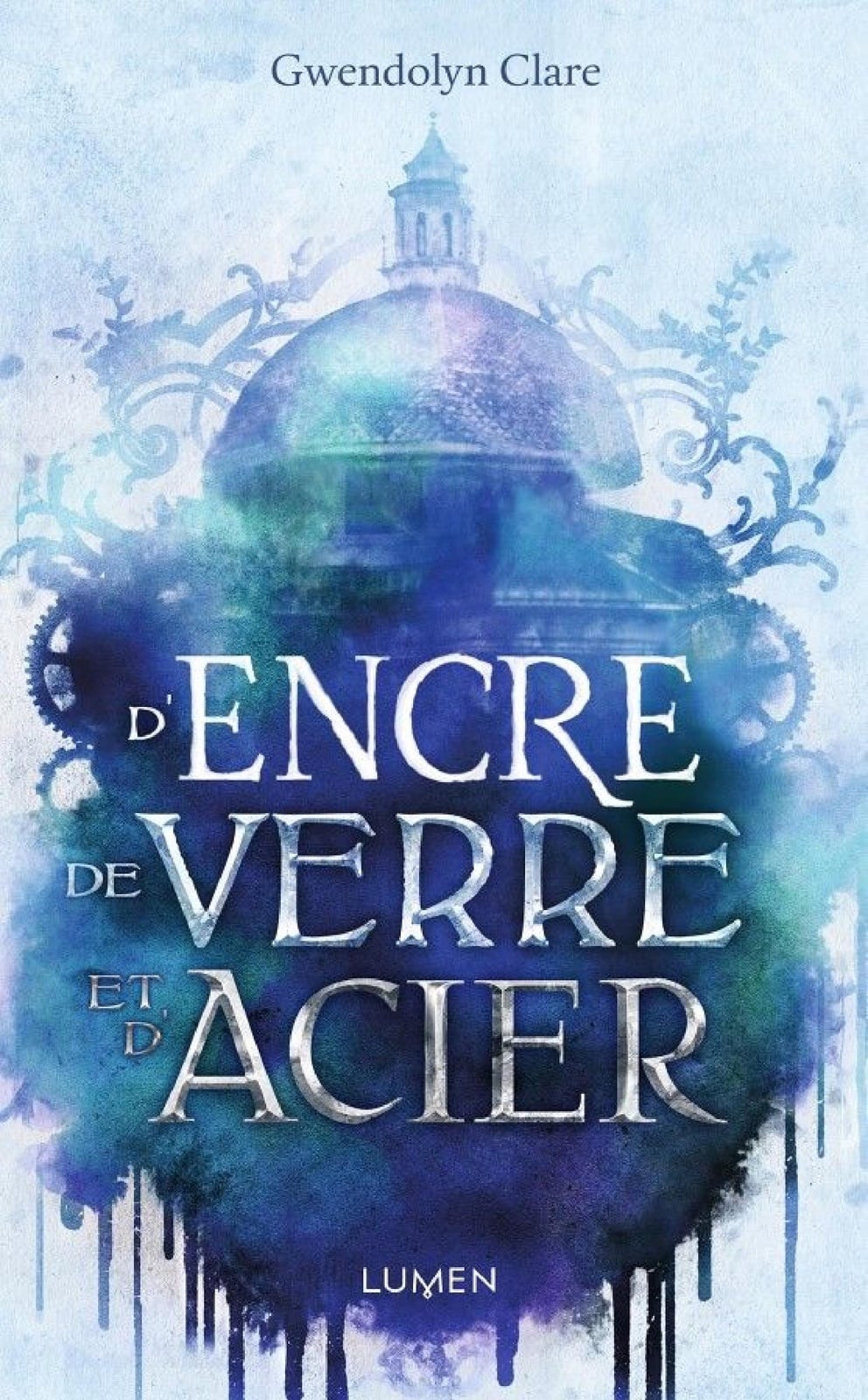 D'encre, de verre et d'acier - Cover