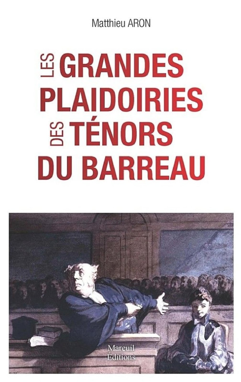 Les grandes plaidoiries des ténors du barreaux - Cover