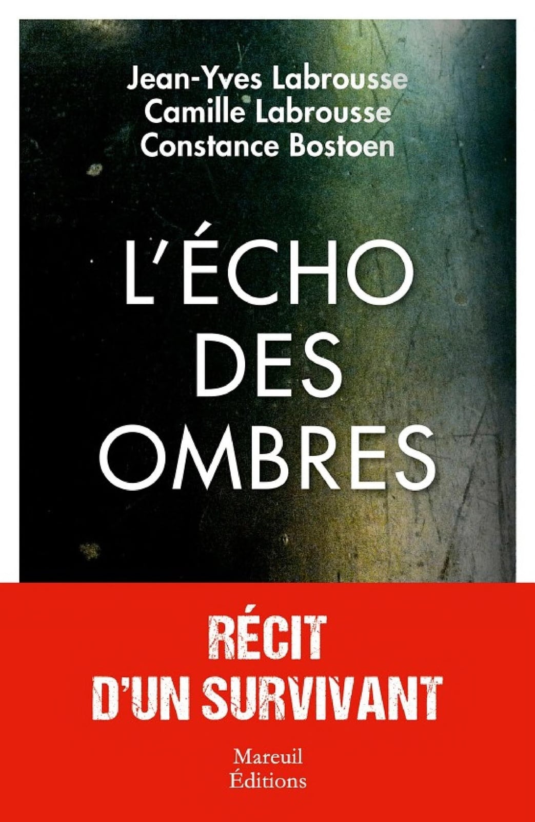 L'écho des ombres, récit d'un survivant - Cover