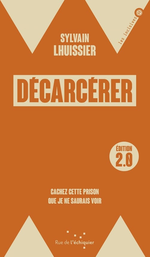 Décarcérer / édition 2.0 - Cover
