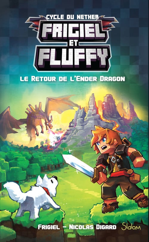 Frigiel et Fluffy (T1) : Le Retour de l'Ender Dragon - Lecture roman jeunesse aventures Minecraft - Dès 8 ans - Cover