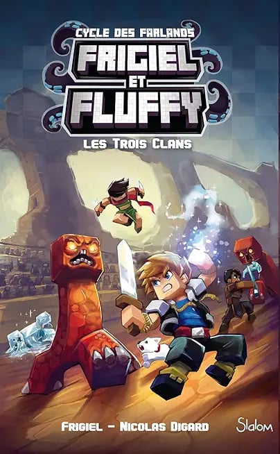 Frigiel et Fluffy, le Cycle des Farlands - Tome 1Les trois clans - Cover