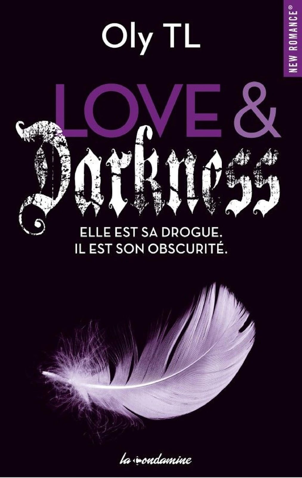Love Darkness - Elle est sa drogue. Il est son obscurité - Cover