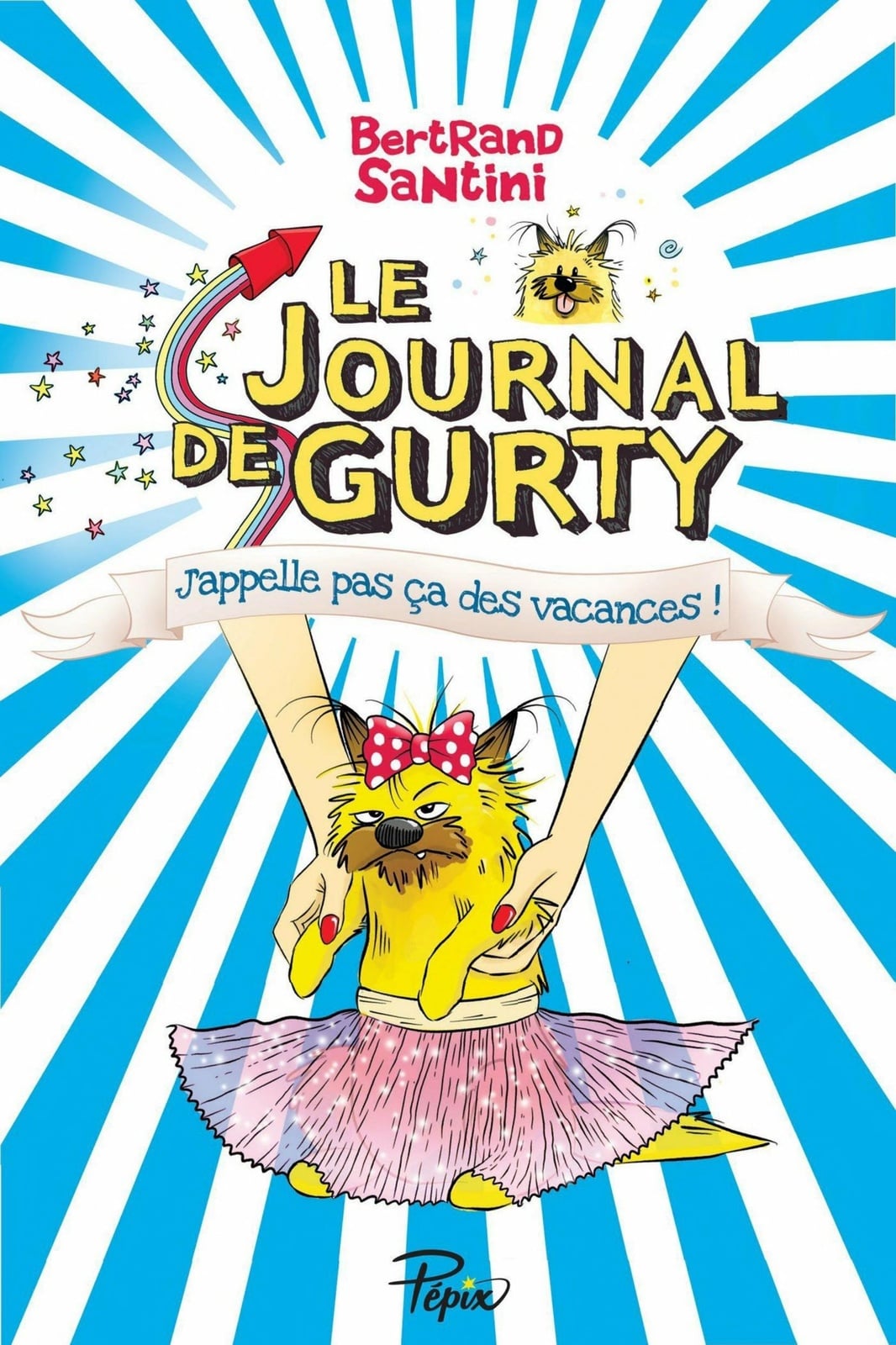 Le Journal de Gurty (Tome 8) - J'appelle pas ça des vacances - Cover