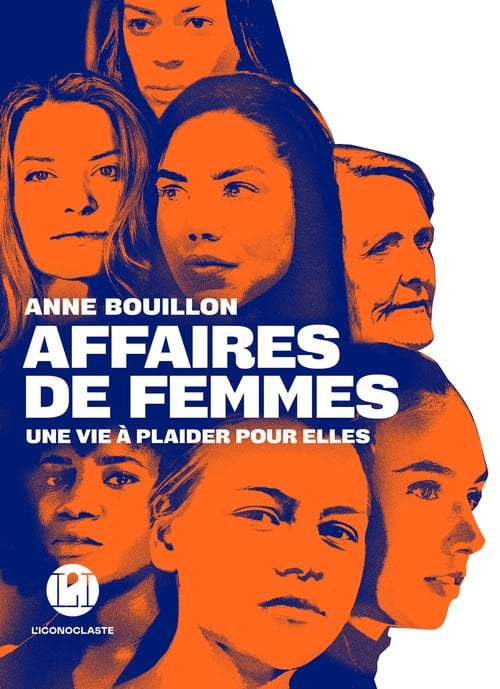 Affaires de femmes - Une vie à plaider pour elles - Cover