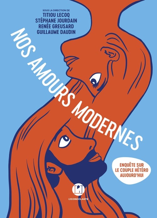 Nos amours modernes - Enquête sur le couple hétéro aujourd'hui - Cover