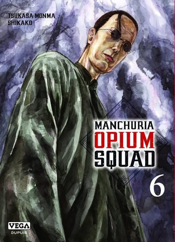 Manchuria Opium Squad Tome 6 - Cover