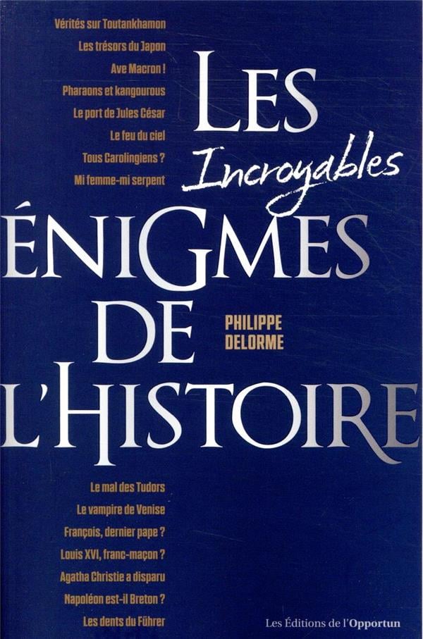 Les incroyables énigmes de l'histoire - Cover