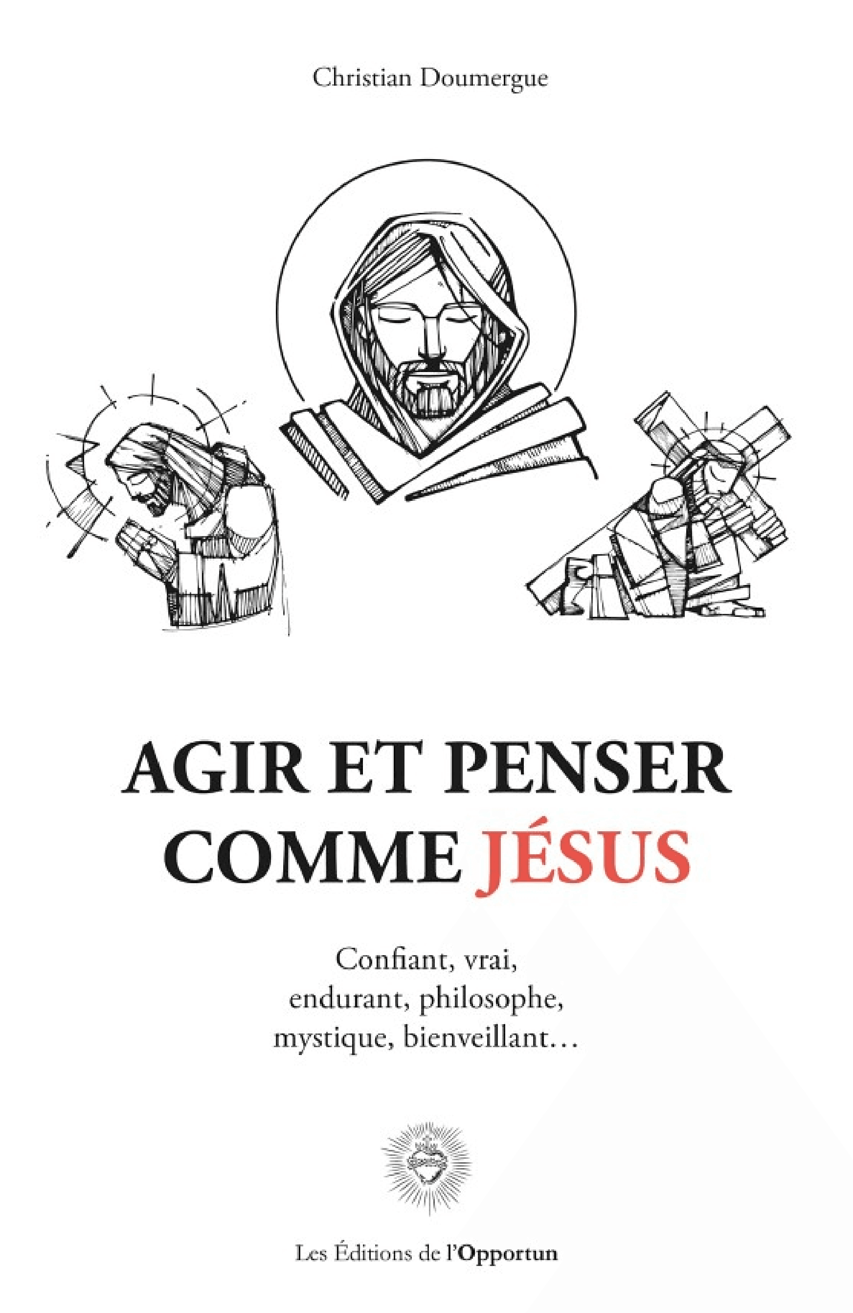 Agir et penser comme Jésus - Cover