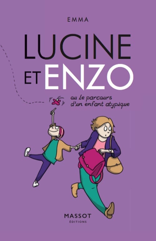 Lucine et Enzo - Ou le parcours d'un enfant atypique - Cover