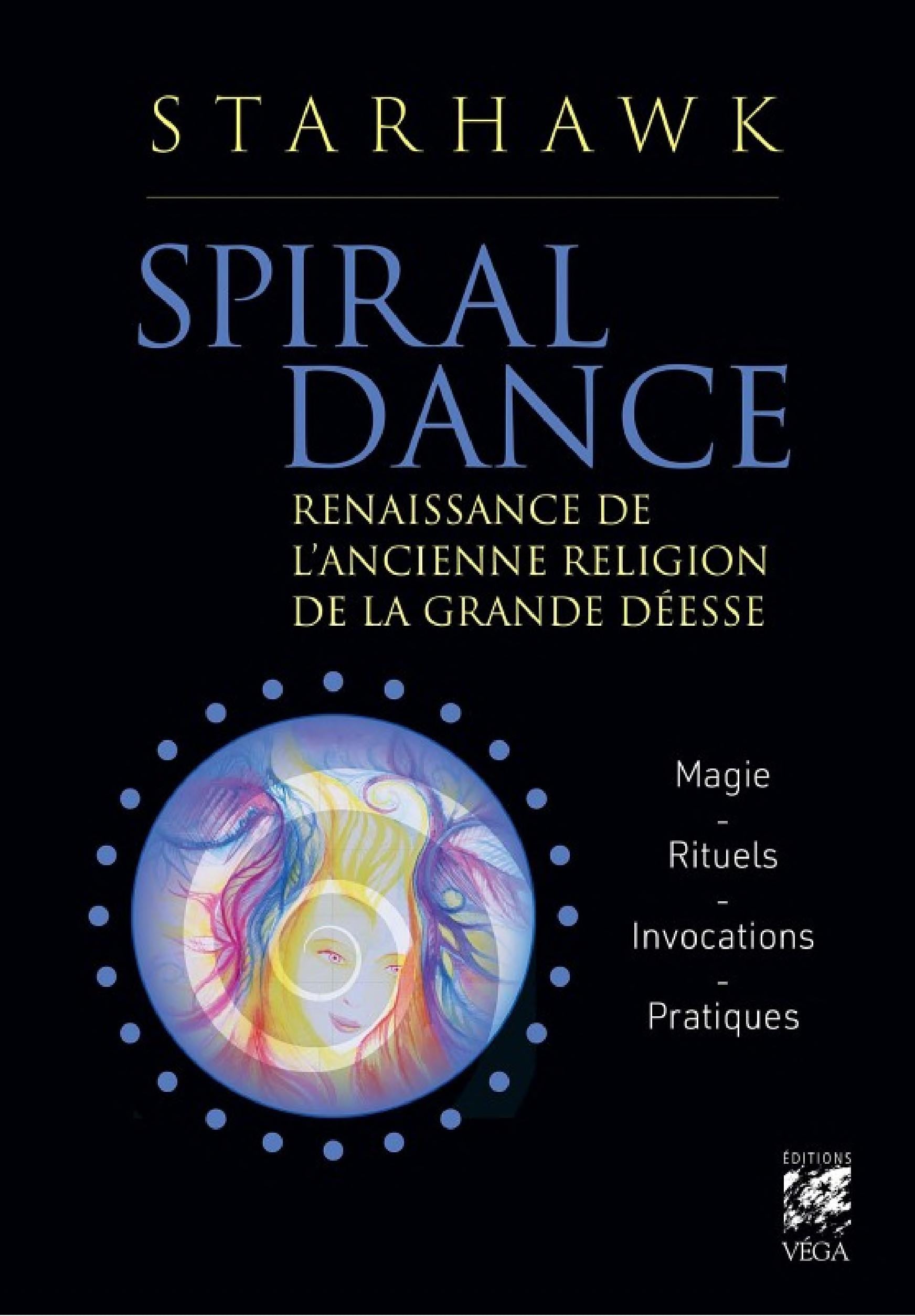Spiral dance - Renaissance de l'ancienne religion de la Grande Déesse - Cover