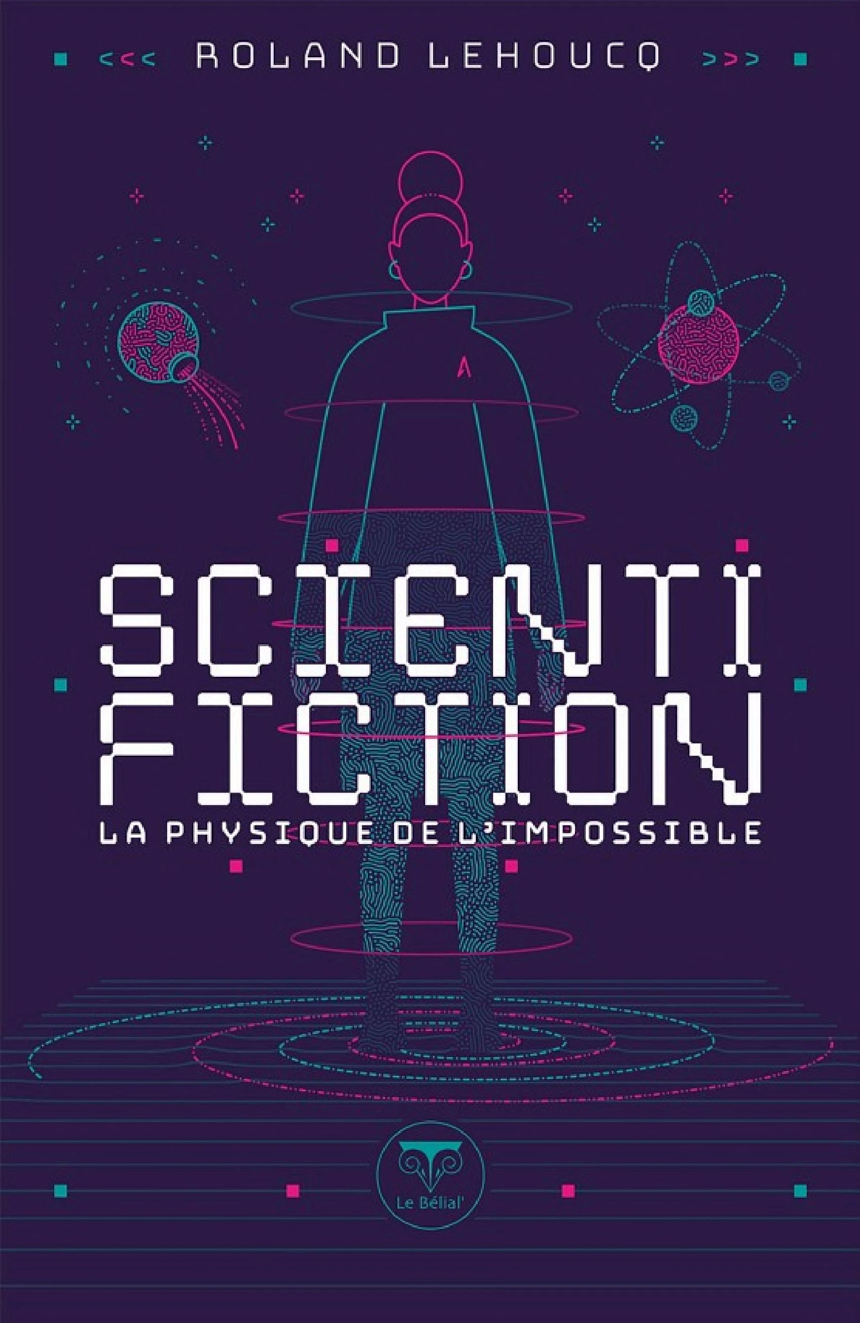 Scientifiction - La physique de l'impossible - Cover