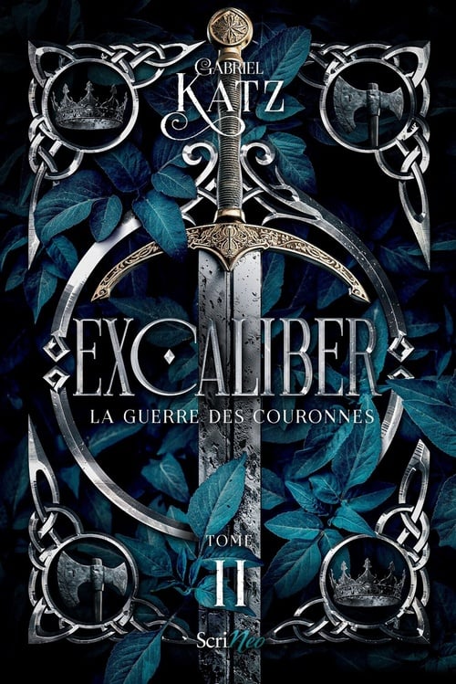 Excaliber - Tome 2 La guerre des couronnes - Cover